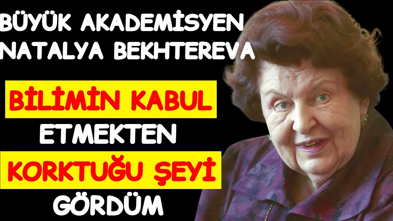 NATALYA BEKHTEREVA, ELLİ YAŞTAN SONRA GELEN BİLGELİKLER HAKKINDA. DOKUZ ALINTI.