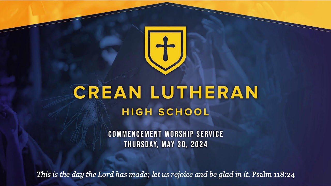 Crean Lutheran High School Graduation