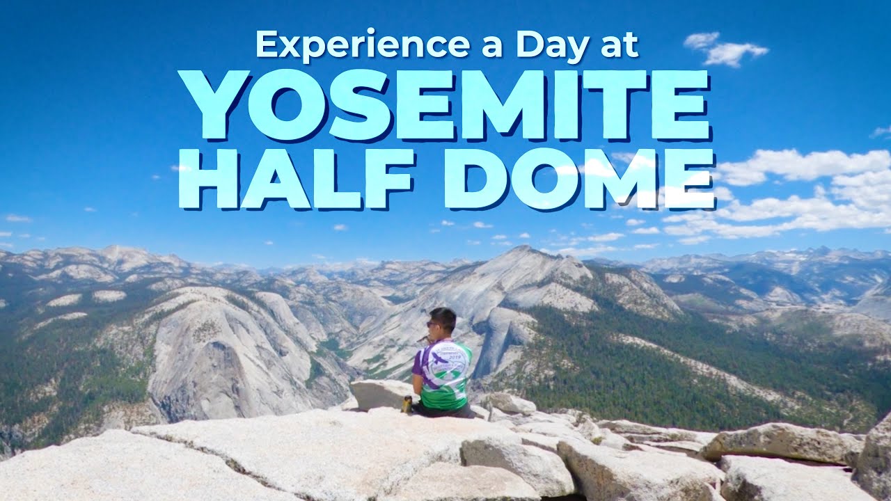 Yosemite & Half Dome | Experience the Day