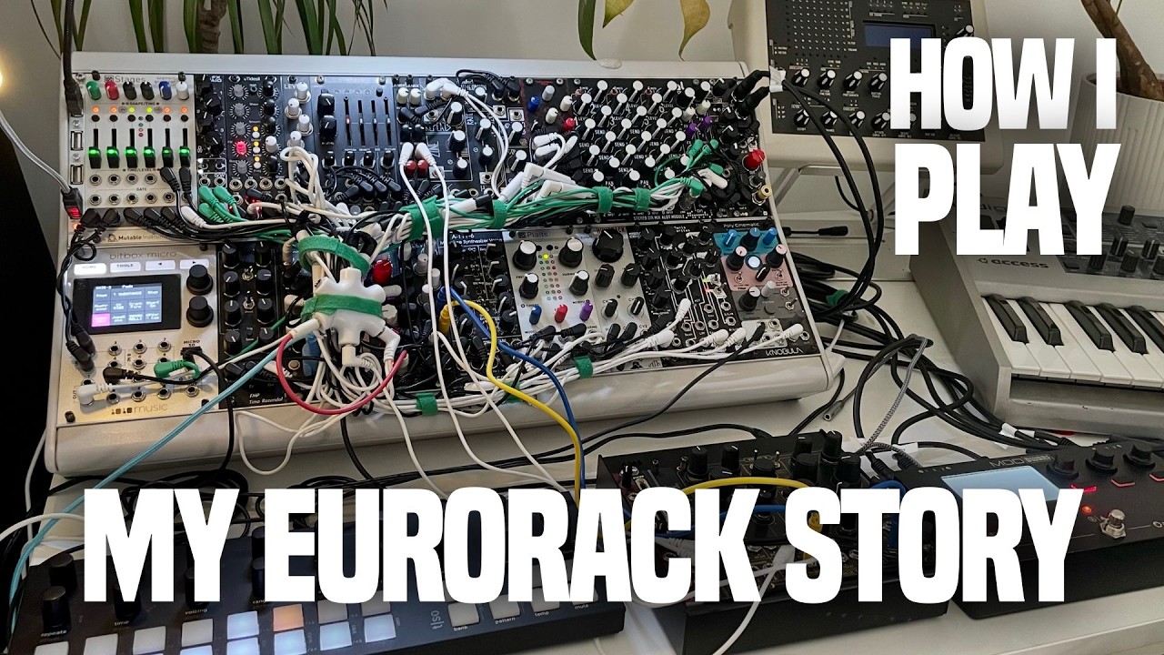 How I Play: My Eurorack Story - how I've built my live modular synth system