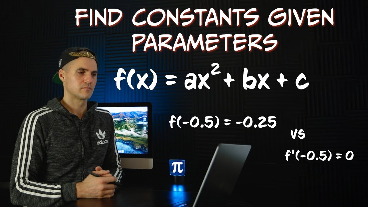 MCV4U (Calculus and Vectors) - Finding Constants of Function