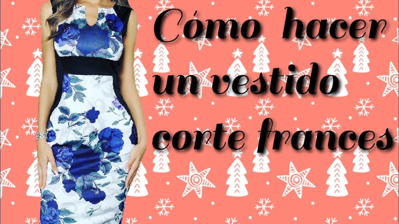 COMO HACER UN VESTIDO PASO A PASO