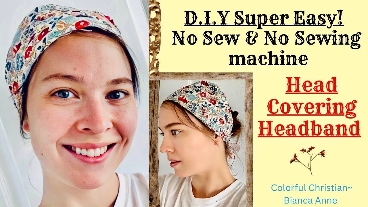 How to make your own: Full Headband for Head covering! No Sewing Machine or Sewing! Super Easy!