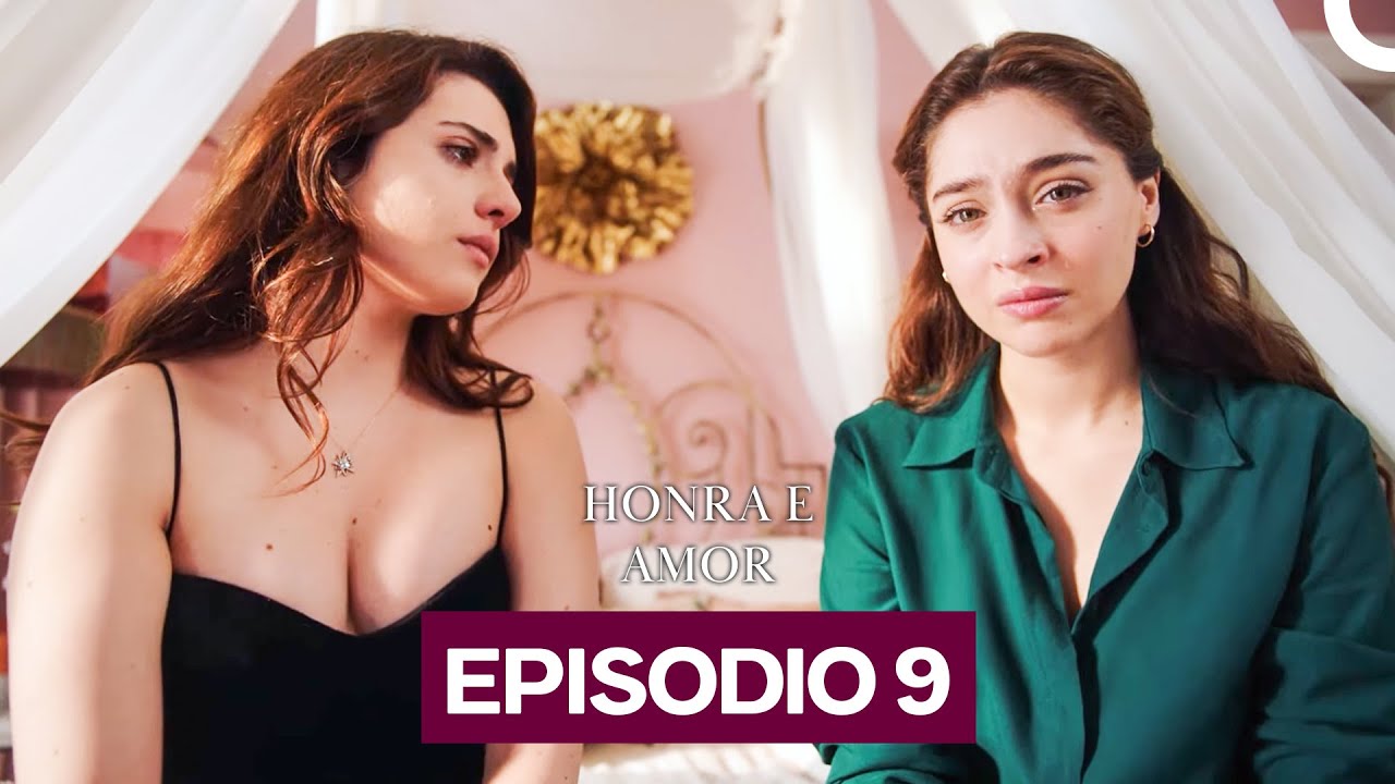 Honra e Amor Episódio 9 (Dublado Em Português)