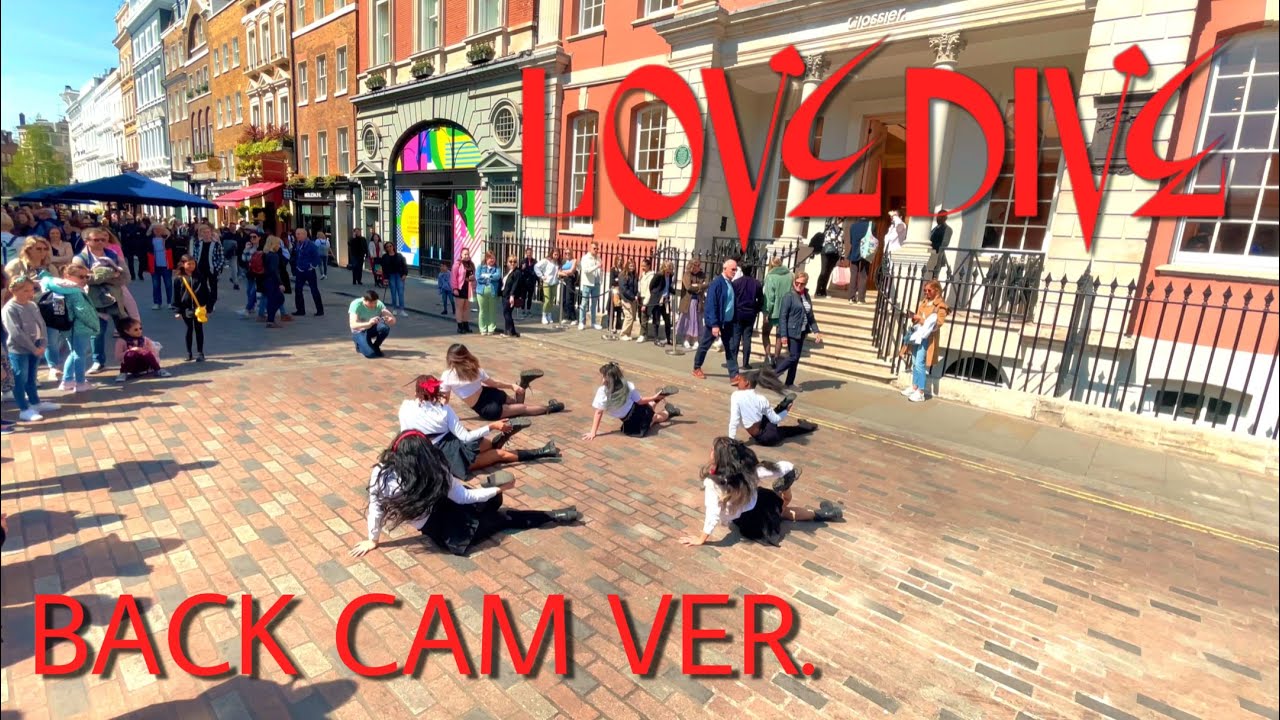 [KPOP IN PUBLIC UK]  IVE (아이브) - 'LOVE DIVE' Dance Cover | BACK CAM Ver.