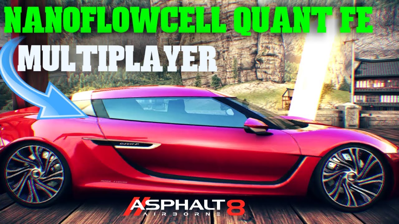 NANO POWER! Aspalt 8 airborne nanoFlowcell QUANT FE Multiplayer