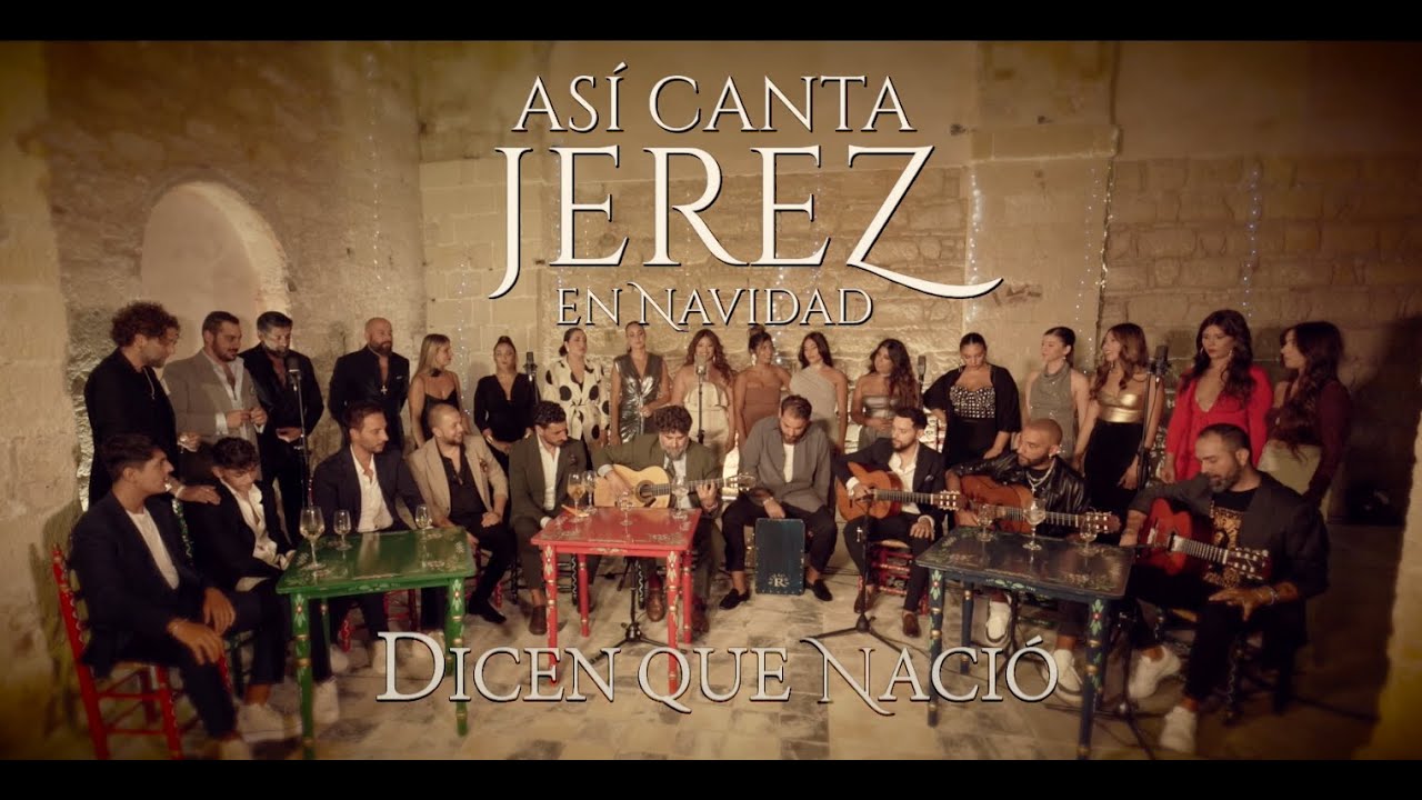 ASI CANTA JEREZ EN NAVIDAD - DICEN QUE NACIÓ - 2023 LIVE (Video Oficial)#asicantajerezennavidad