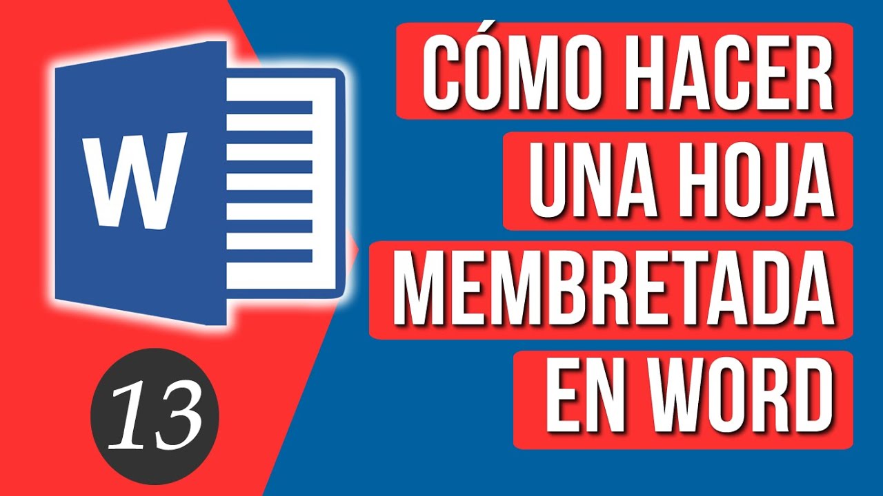 Como Hacer una Hoja Membretada en WORD