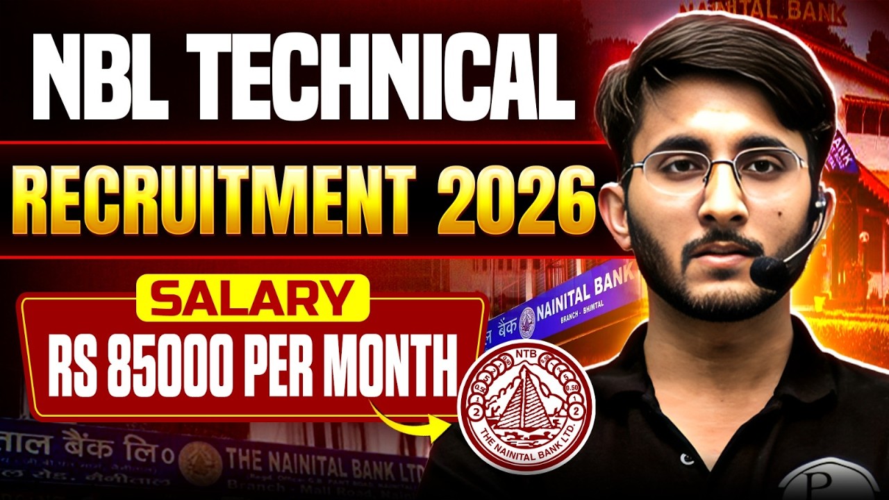 Nainital Bank Technical Recruitment 2026 | Salary, Eligibility, Exam & Selection | Notification Out