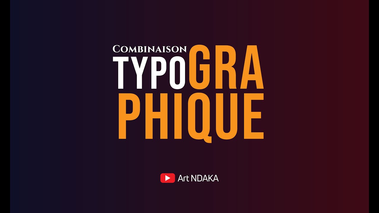 LA TYPOGRAPHIE (combinaison)