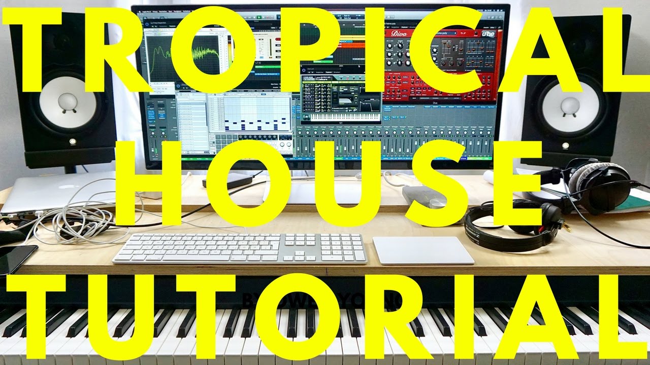 HOW TO PRODUCE TROPICAL HOUSE TUTORIAL (KYGO, MATOMA STYLE)