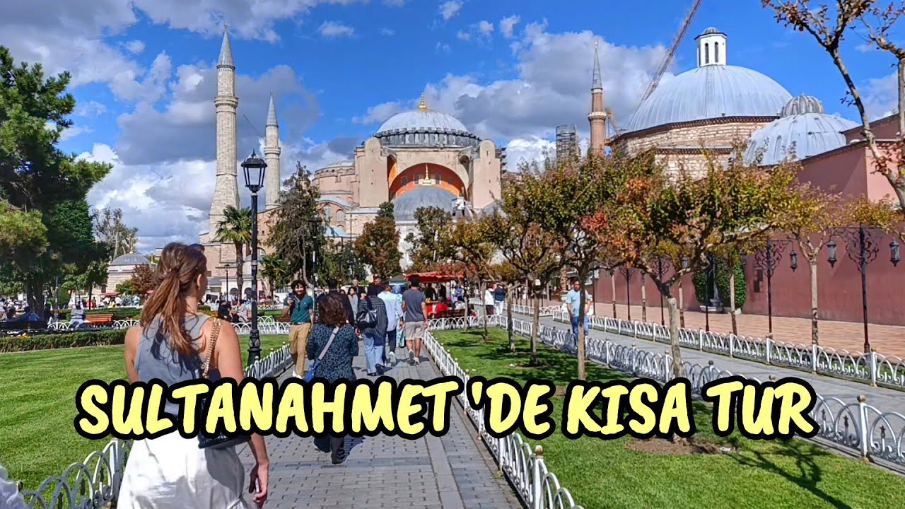 SULTANAHMET /GÜNÜBİRLİK SULTANAHMET TURU 