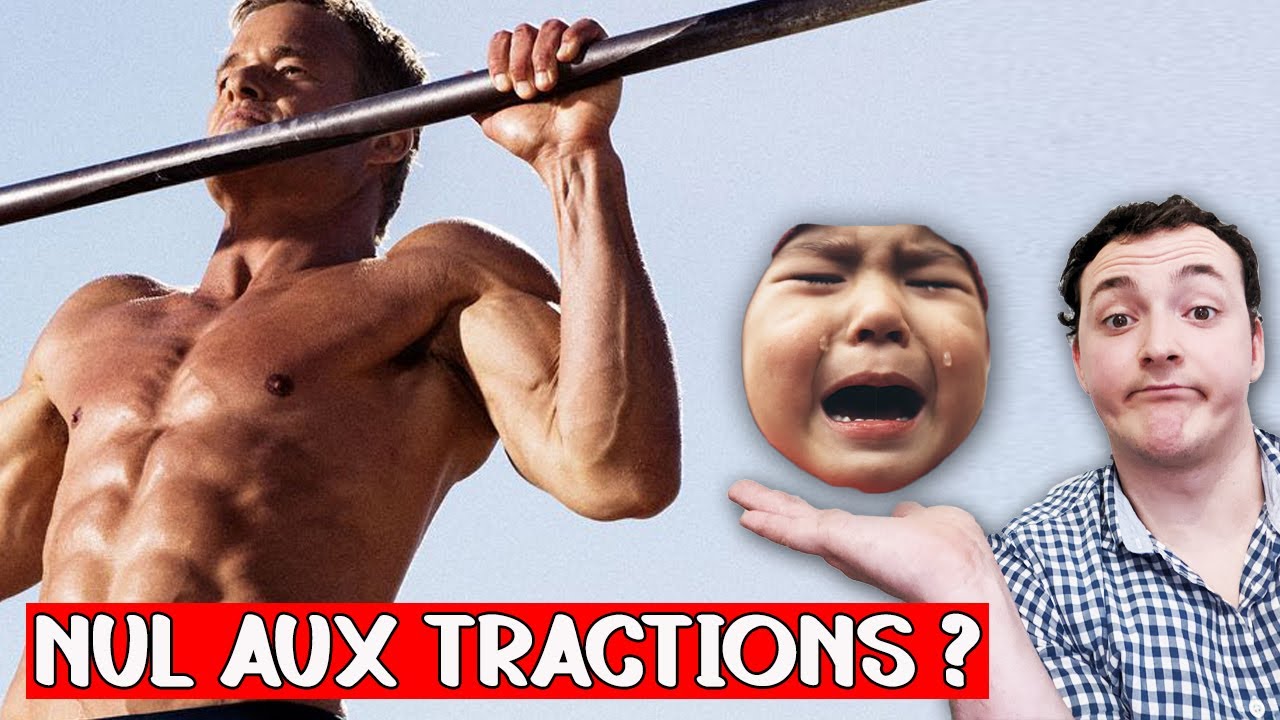 Pourquoi personne sait faire beaucoup de tractions