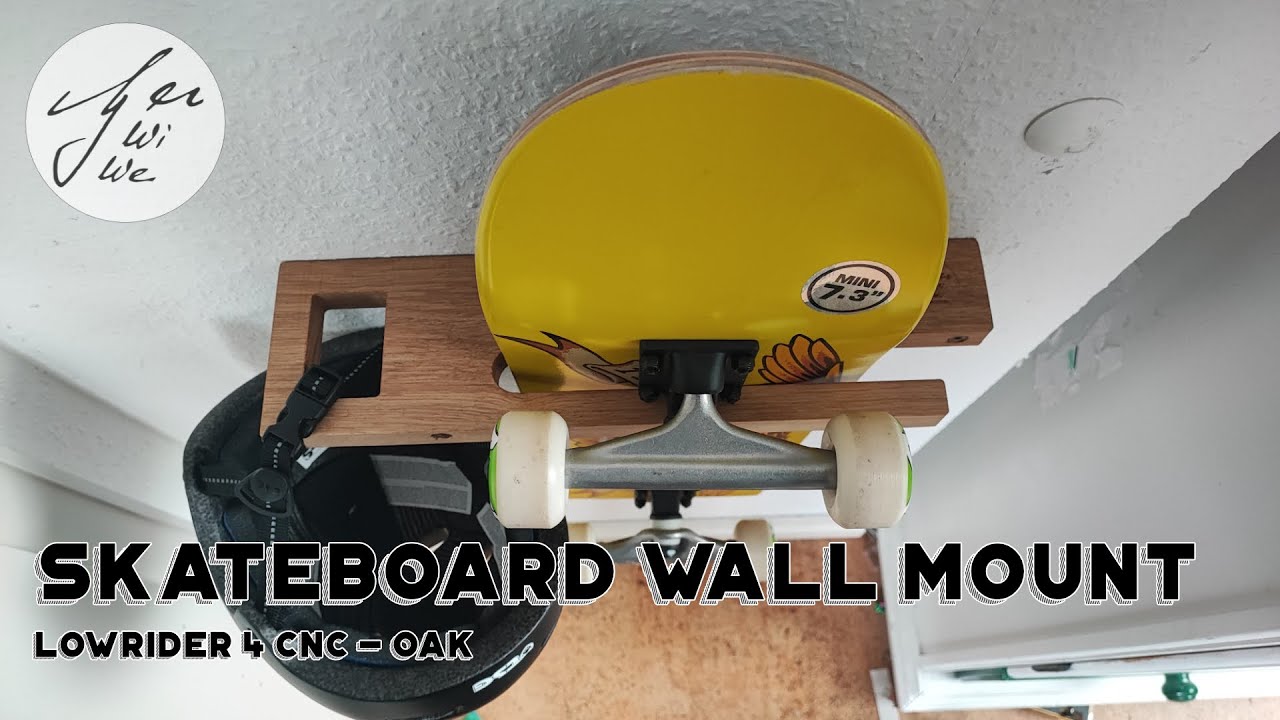 Skateboard Wall Mount - LowRider 4 CNC