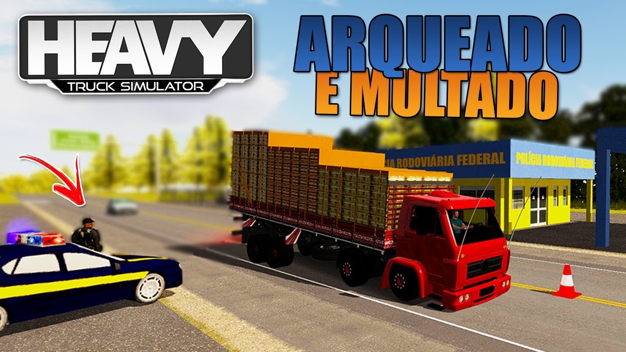 POLICIA PRENDE CAMINHÃO ARQUEADO  - Heavy Truck Simulator com Volante G27