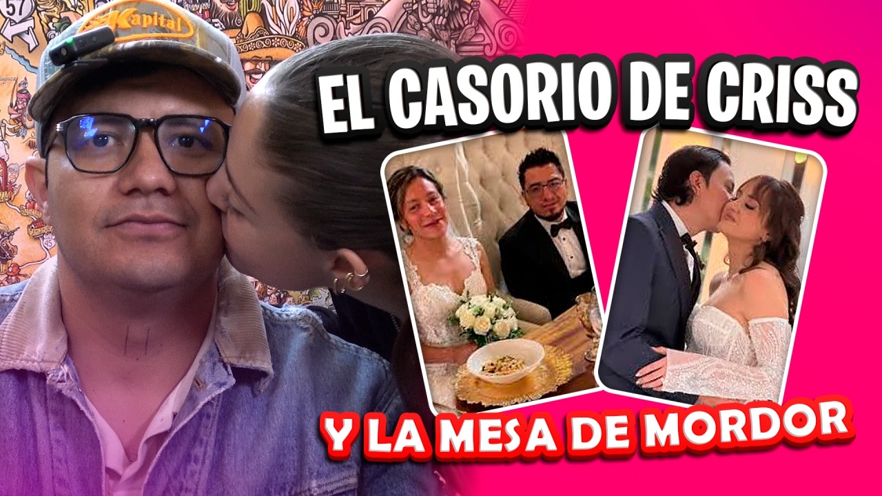 La BODA de Criss Feat LA MESA DE MORDOR