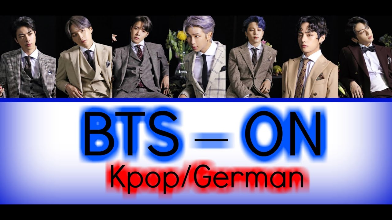 BTS – ON (Color Coded Lyrics Han/Rom/German/Deutsch sub)
