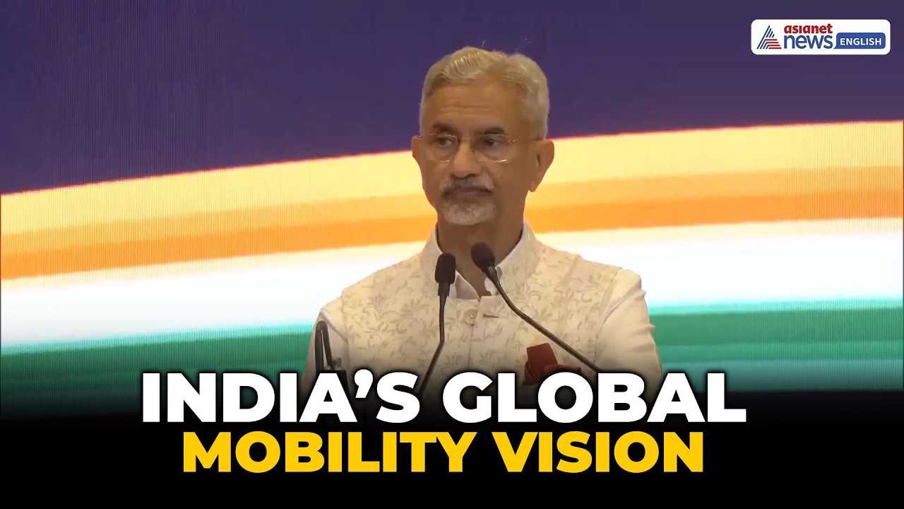 Dr S Jaishankar on India&rsquo;s Global Mobility Mission | Future of Skills & International Partnerships