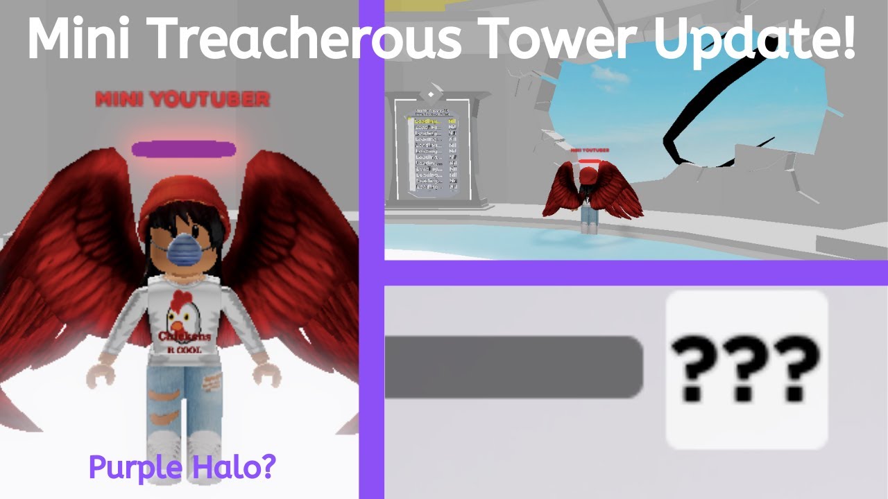 MINI TREACHEROUS TOWER UPDATE! PURPLE HALO?