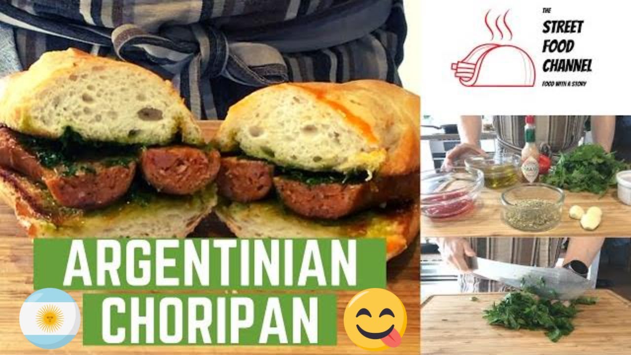 Choripan - The original Argentinian street food sandwich