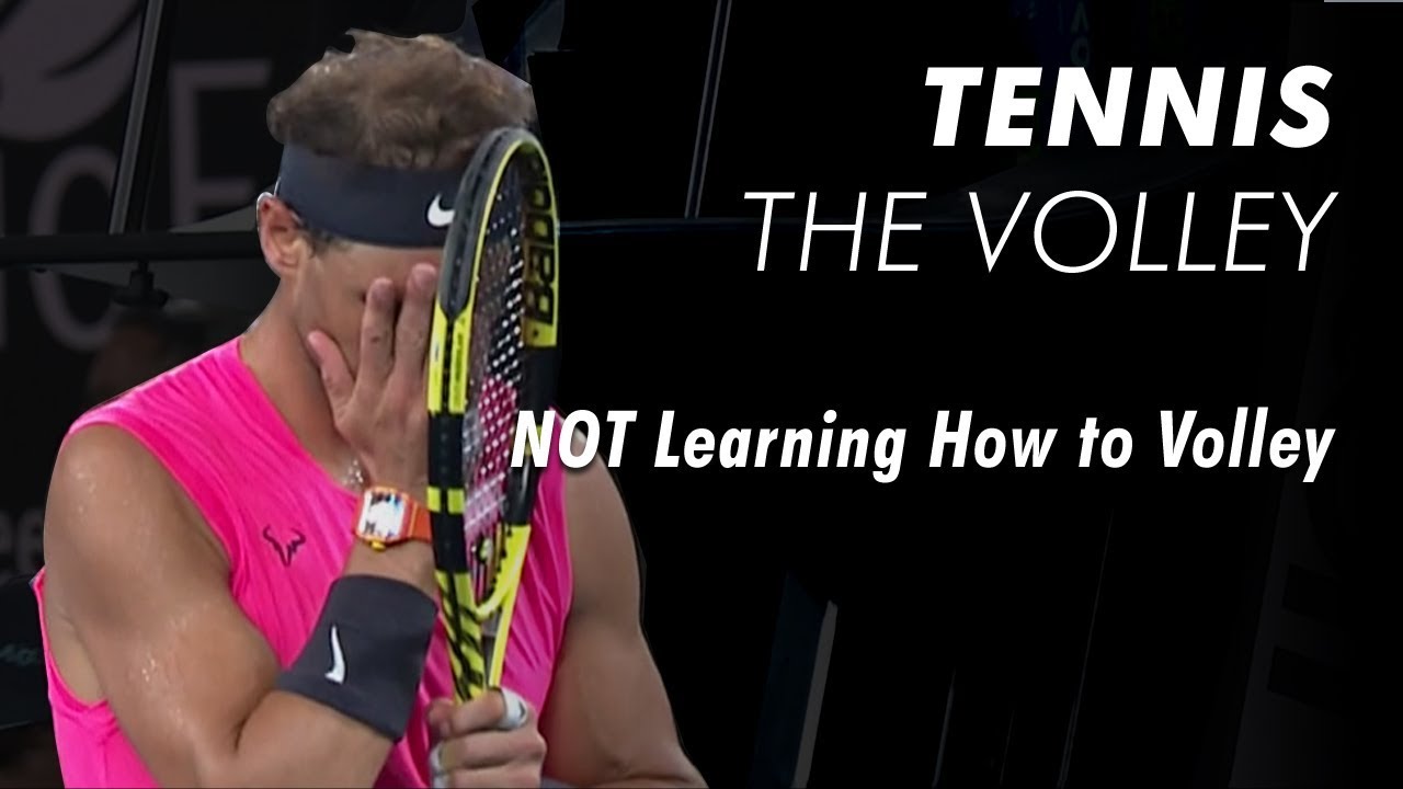 179_Not Learning How To Volley