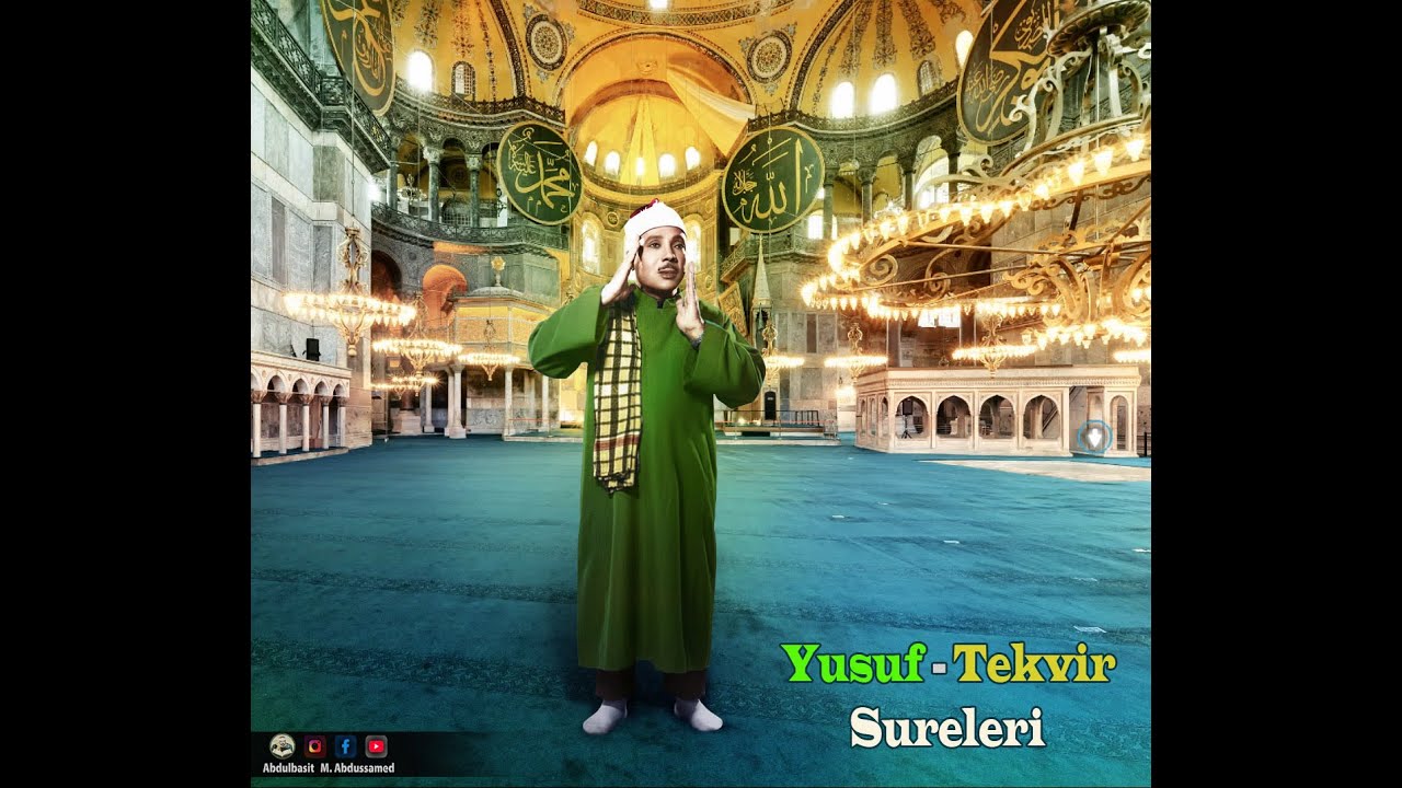 Yusuf ve Tekvir Sureleri