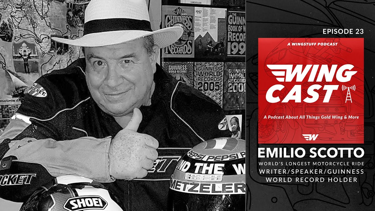 WingCast Ep. 23: Emilio Scotto - The Longest Motorcycle Ride