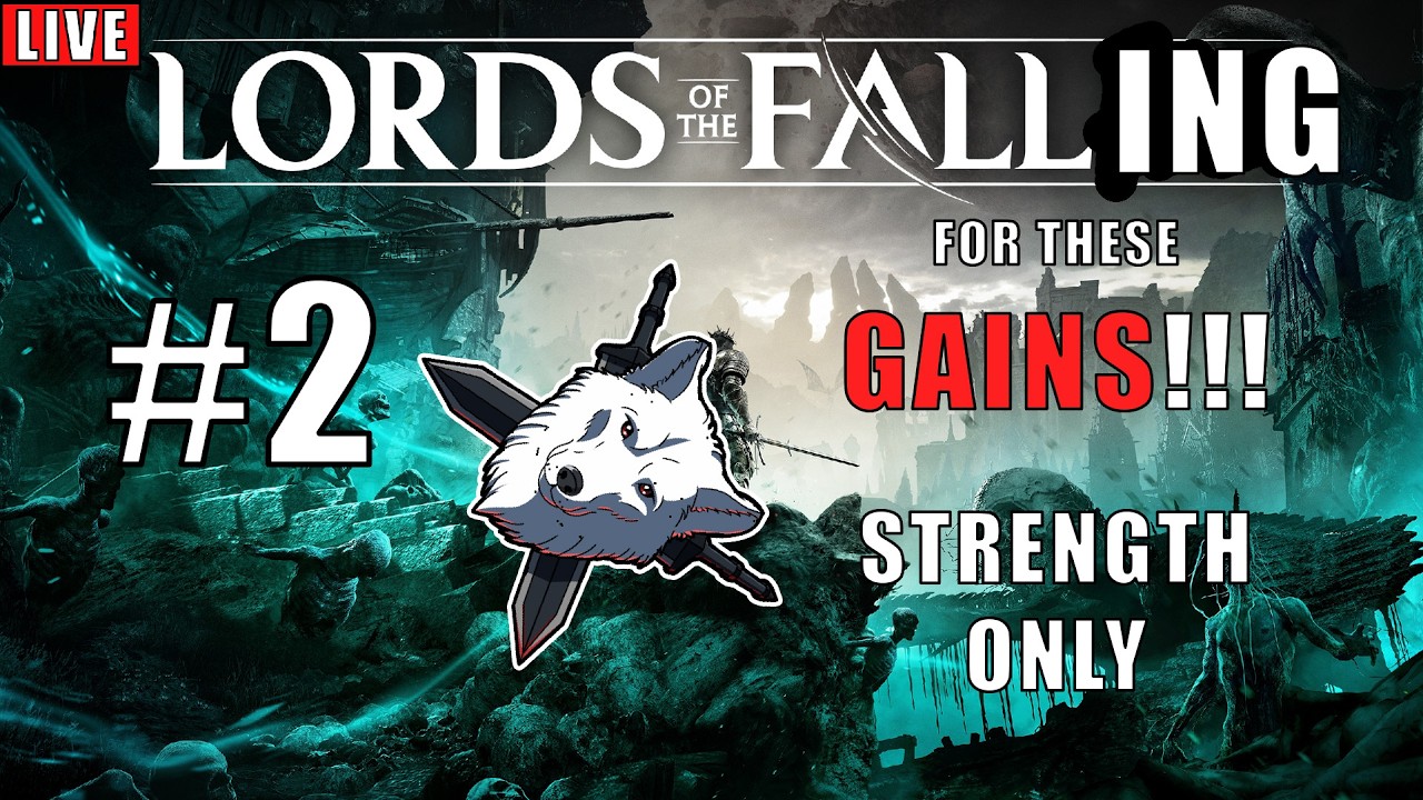 Lords of the Fallen STRENGTH ONLY!! Part 2