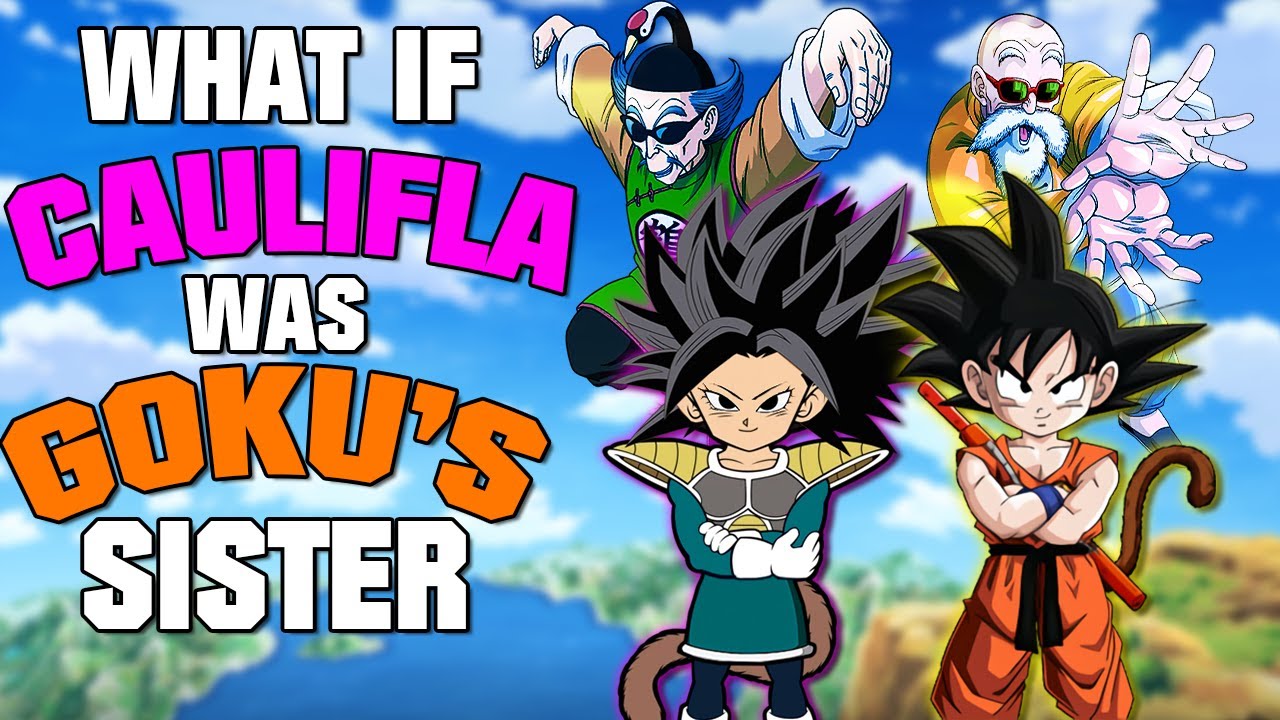 What if Caulifla was Goku's Sister?