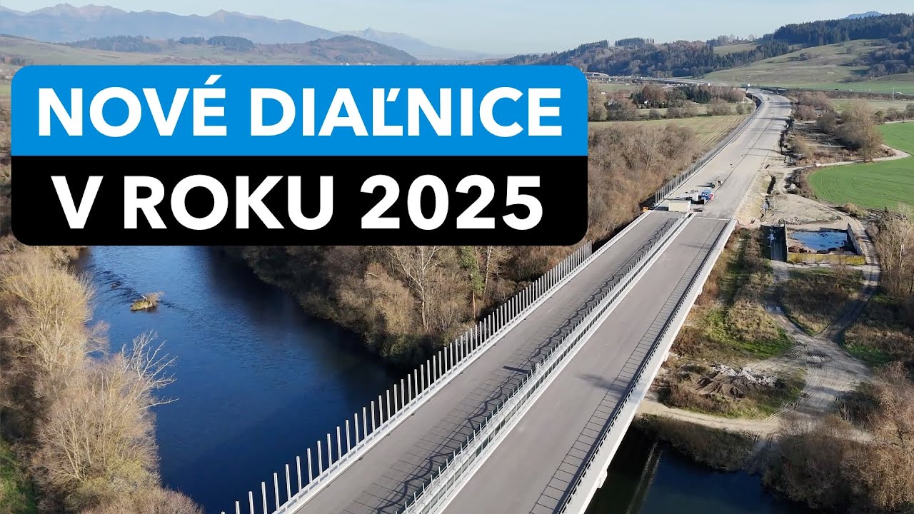Nové úseky diaľníc plánované v roku 2025