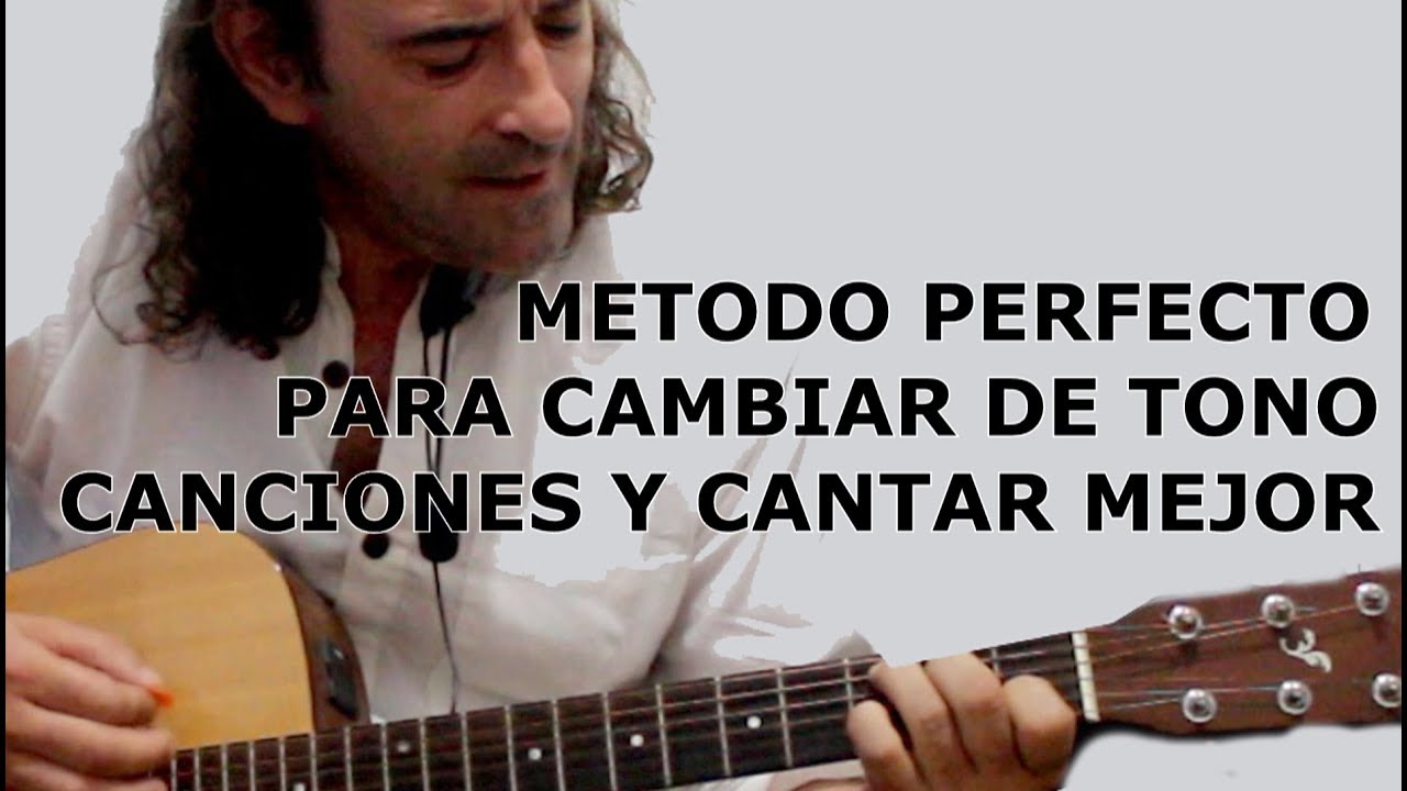 Como CAMBIAR de tono CANCIONES y CANTAR mejor