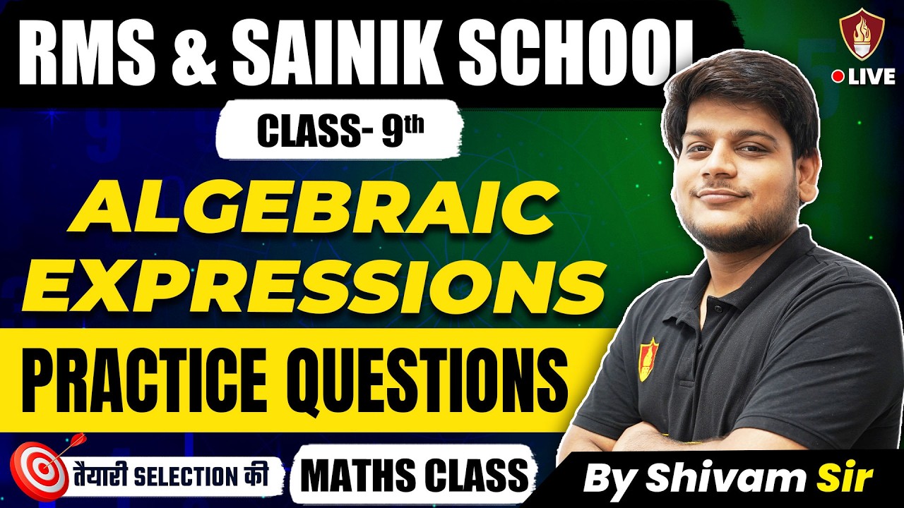 Algebraic Expression Practice Questions Class- 9 | Sainik School Maths Class 9 | Military School