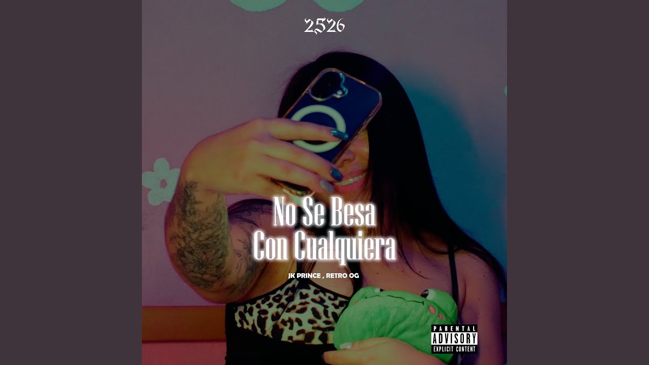 No Se Besa Con Cualquiera