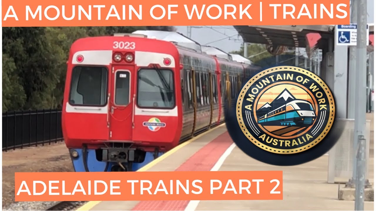 Adelaide Trains Part 2 | SA | Trains