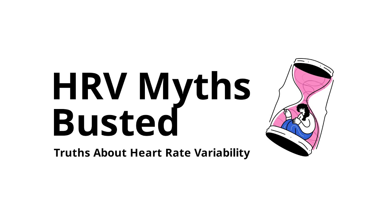What are common myths about HRV (heart rate variability)?