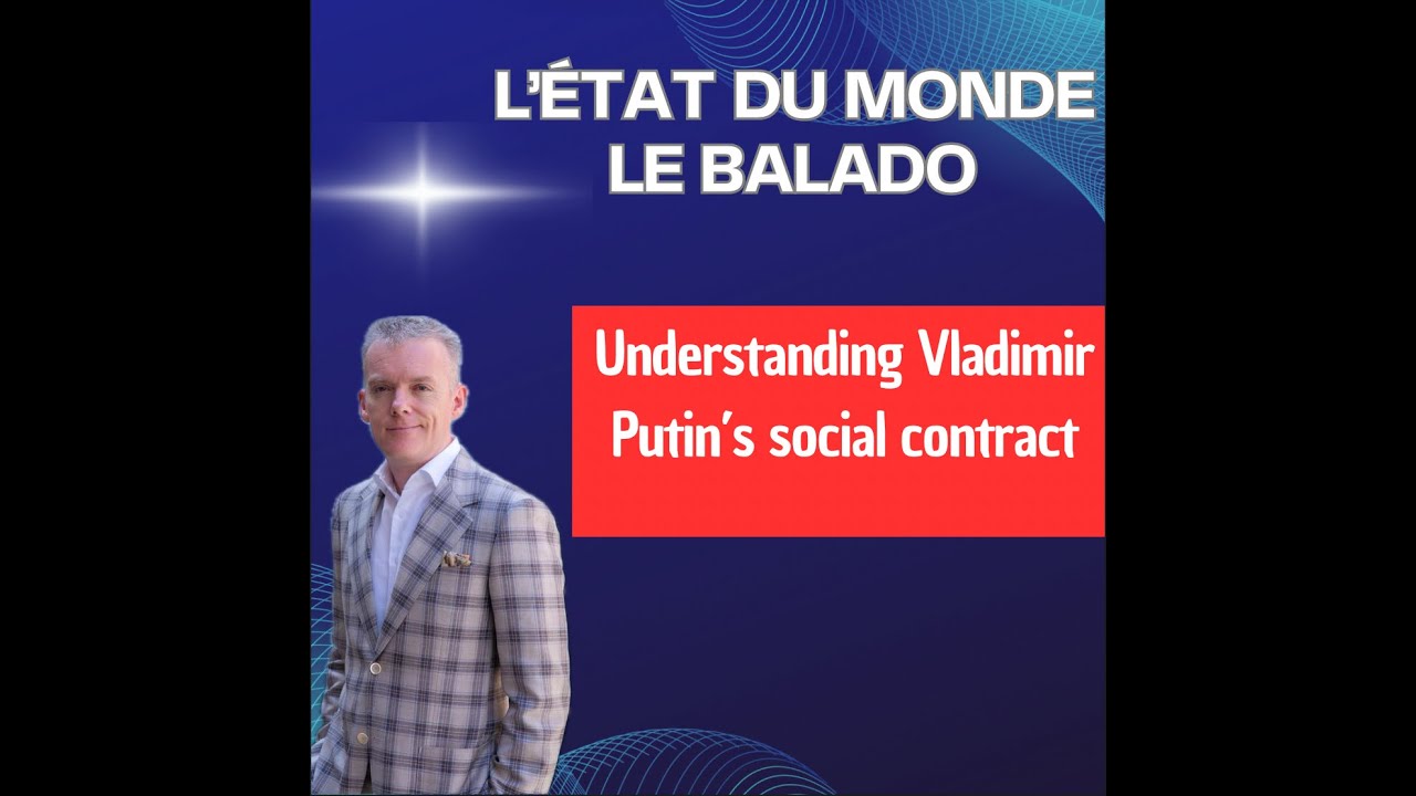 Understanding Vladimir Putin's Social Contract