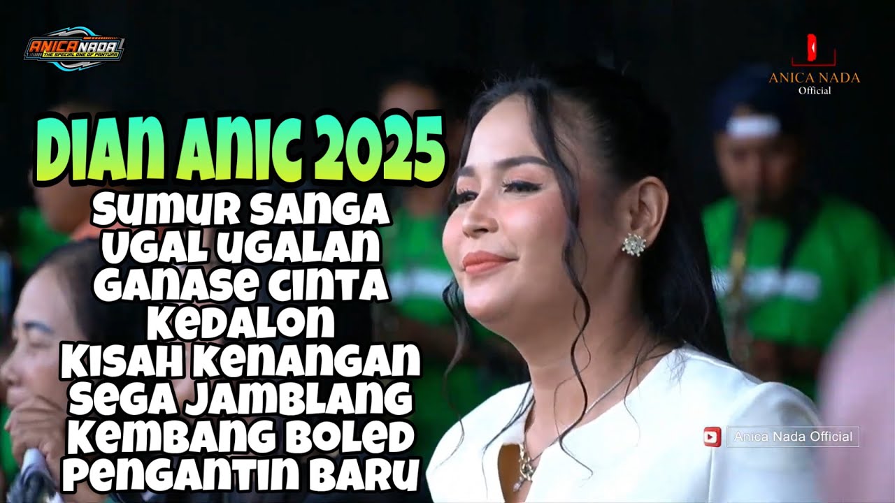 Sumur Sanga Dian Anic ‼️ DIAN ANIC FULL ALBUM 2025 Lagu tarling pilihan Anita nada yoi
