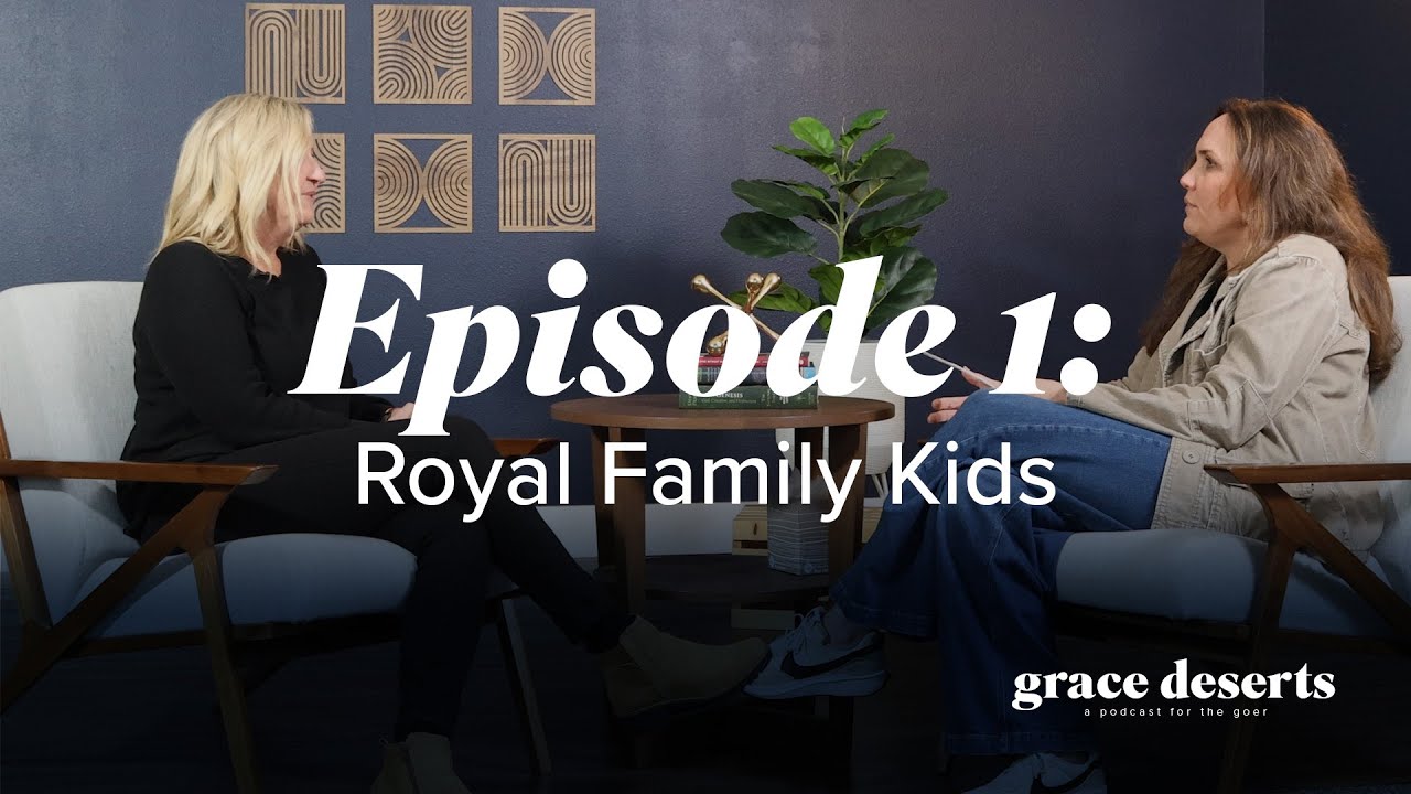 Grace Deserts Podcast | Ep.1: Royal Family Kids