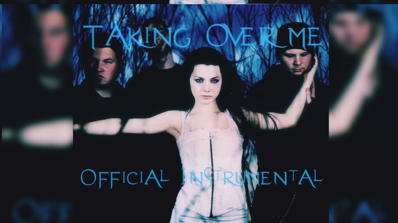 Evanescence - Taking Over Me (Official Instrumental)
