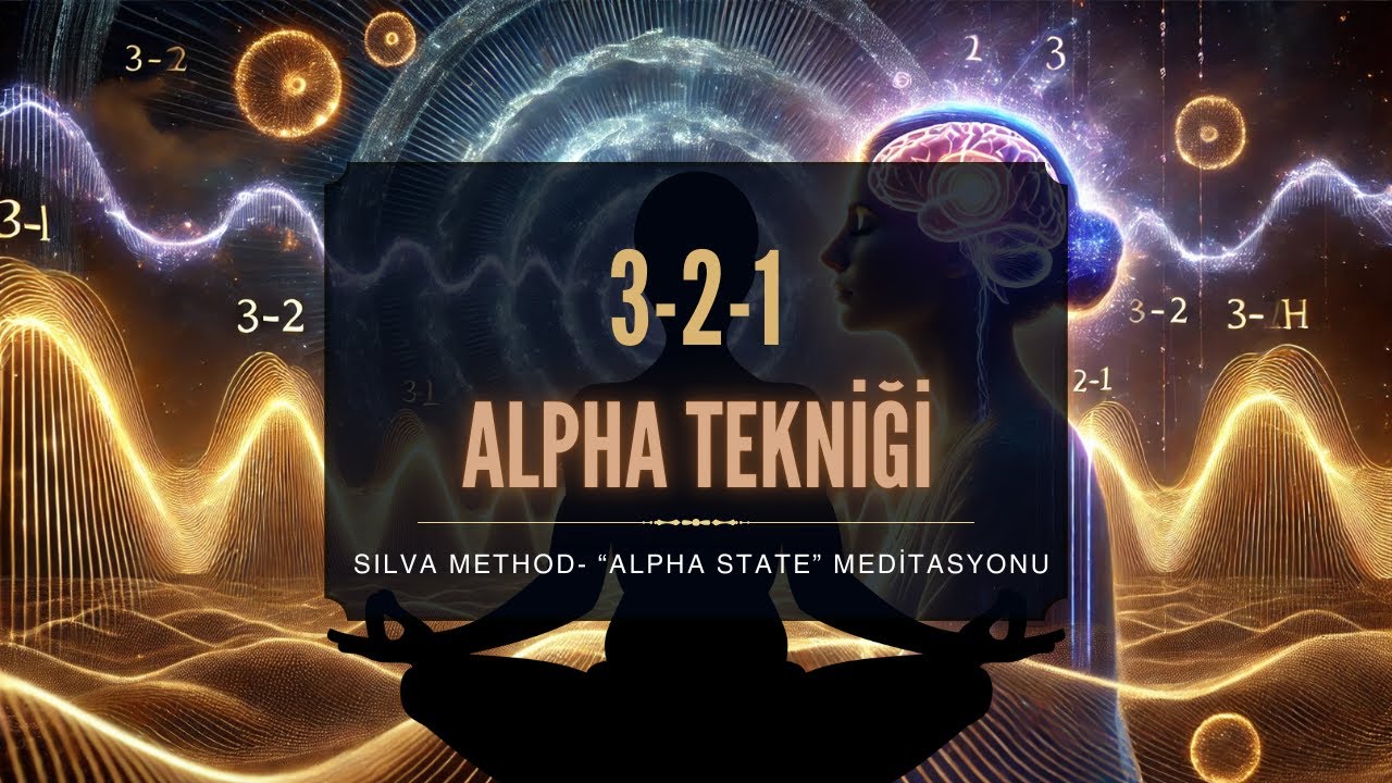 Alpha Beyin Dalgaları ile Gerçeklik Yaratma | Silva Metodu