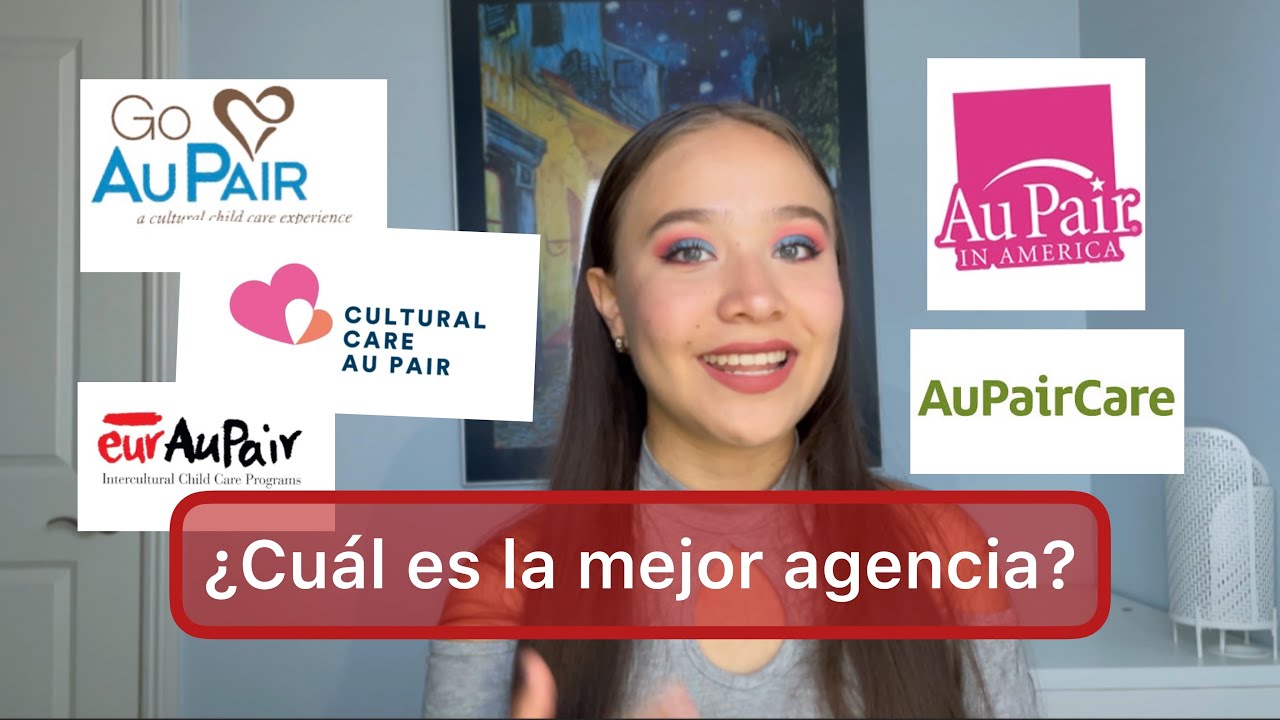 ¿Cuál es la mejor agencia para ser Au pair? + mis recomendación✨✈️🇺🇸