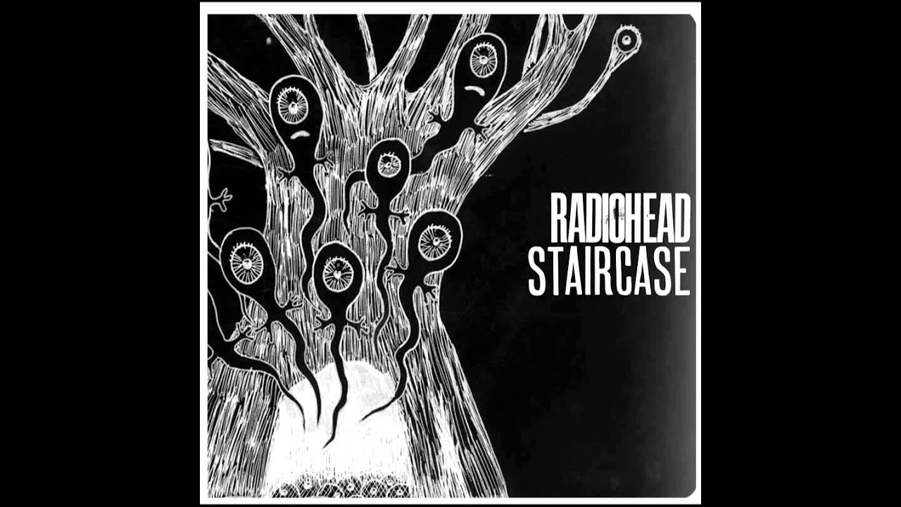 Radiohead - Staircase