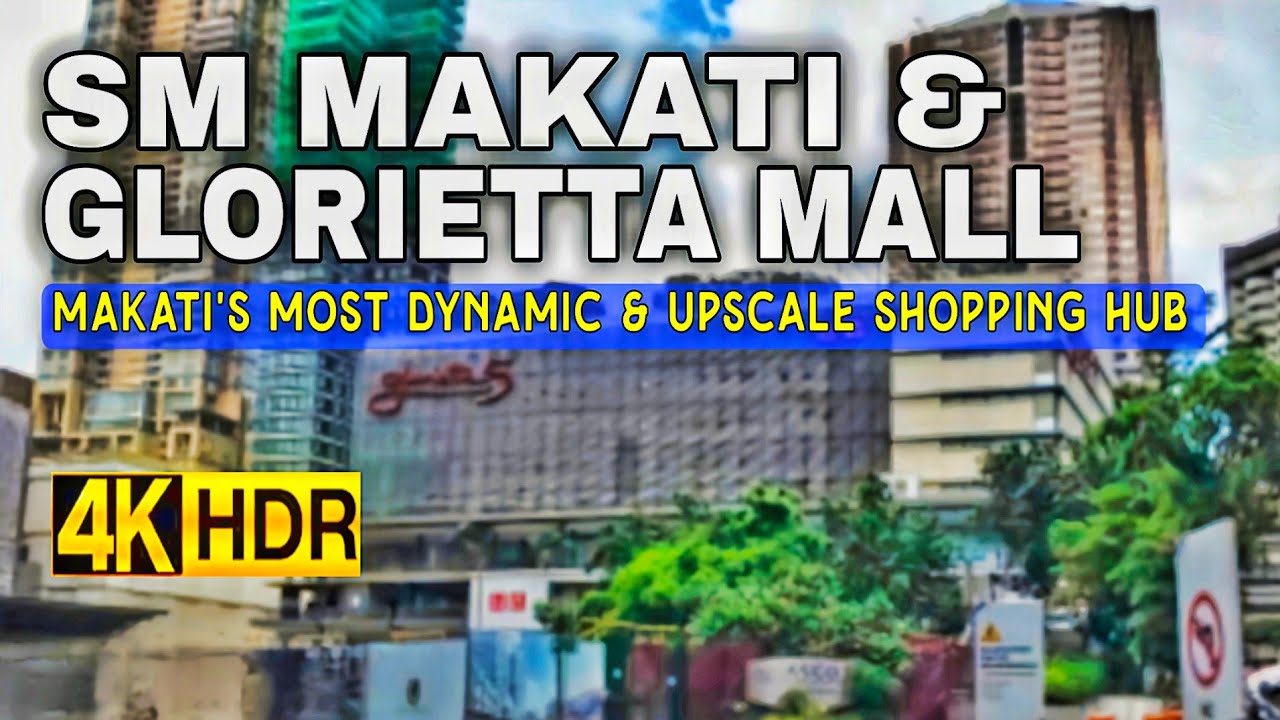 [4K HDR] Explore SM Makati & Glorietta Mall | Makati City Shopping Walk 2025 🇵🇭 