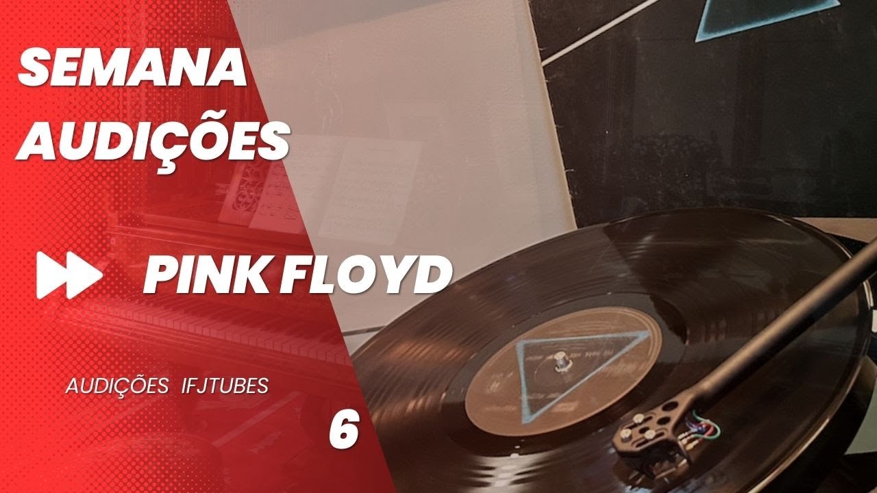 Semana Audi&ccedil;&otilde;es ifjTubes Pink Floyd 6: Us and Them - The Dark Side Of The Moon