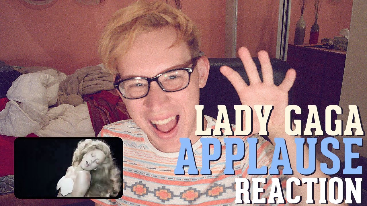 Lady Gaga Applause Reaction
