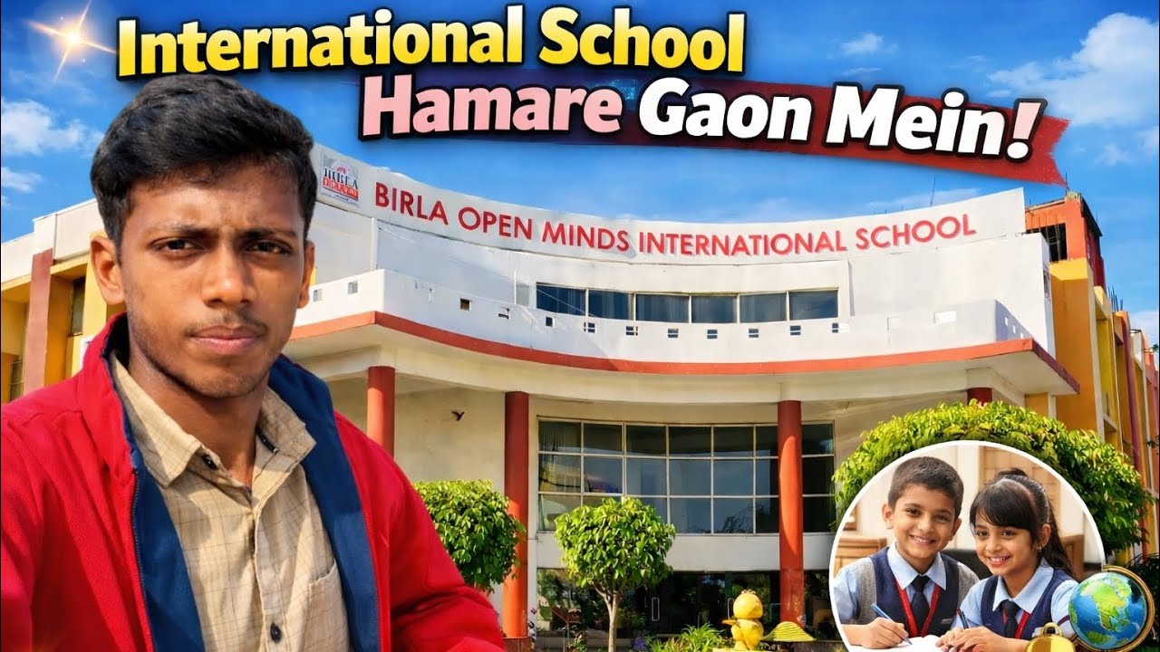 Day 69/100 - International school Hamare gaon me open Ho Gaya 
