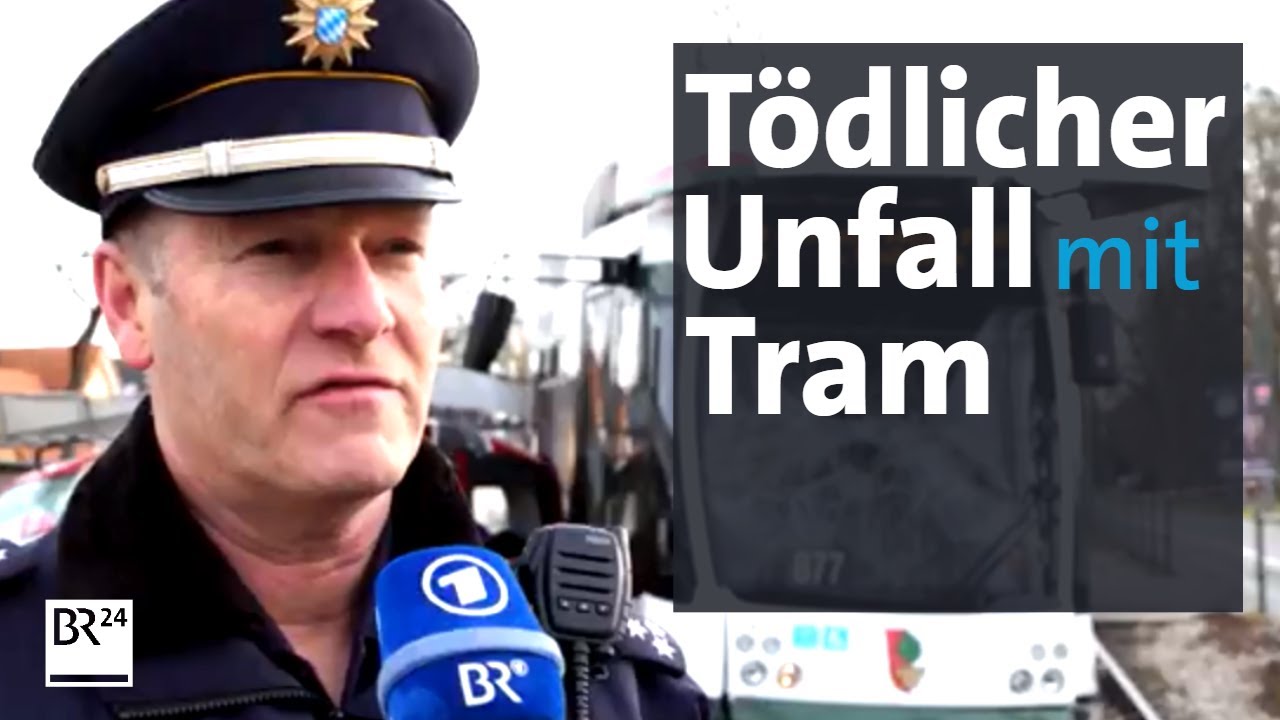 Augsburg: T&ouml;dlicher Unfall mit Stra&szlig;enbahn | Abendschau | BR24