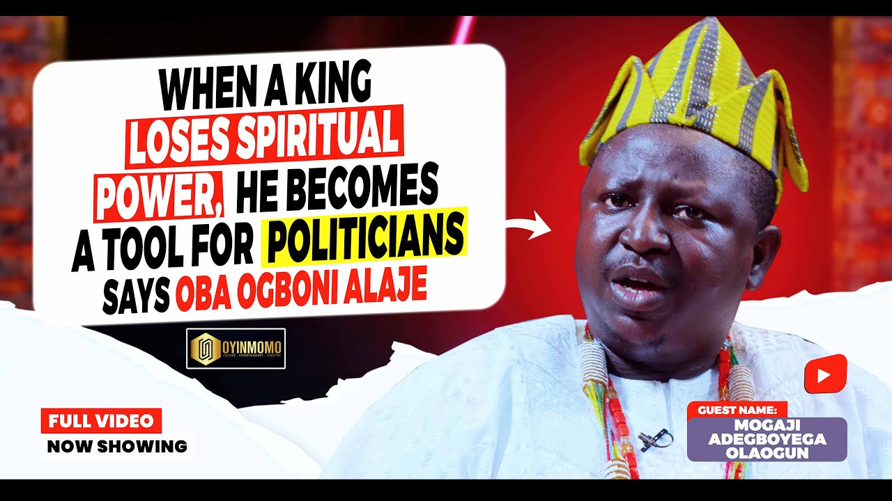 THE TRUTH ABOUT OGBONI: NOT EVIL, BUT GUARDIANS OF ORDER, LOVE & KINGSHIP, OBA OGBONI ALÁJE REVEALS.