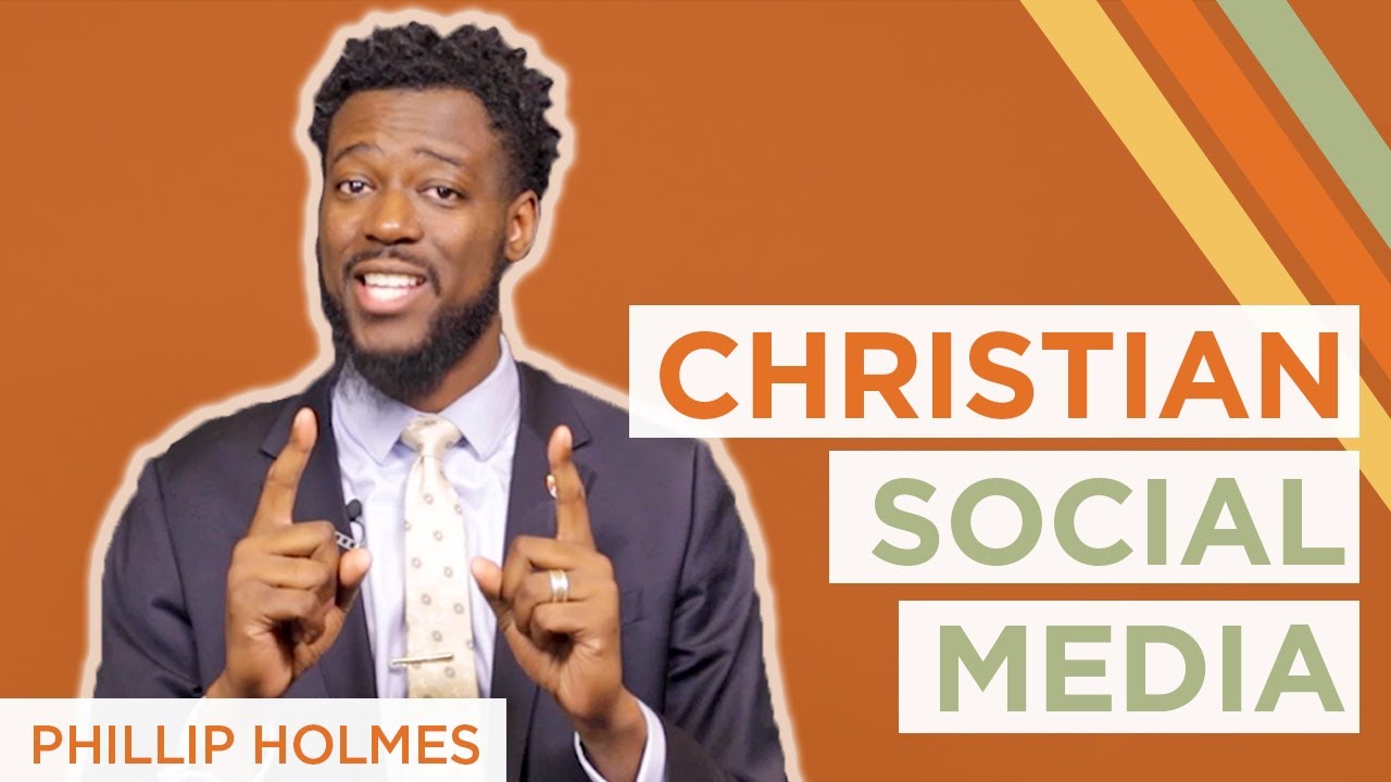 How Should a Christian Use Social Media? | Phillip Holmes