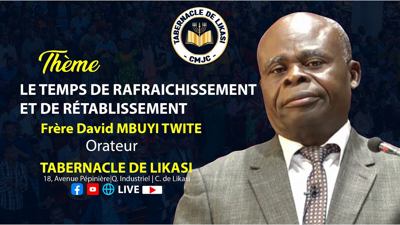 2024_05_19_Dimanche_LE TEMPS DE RAFRAICHISSEMENT ET DE RÉTABLISSEMENT_Fr David MBUYI TWITE